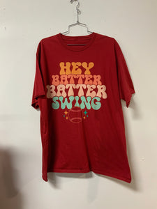 Hey Batter Batter swing red tee
